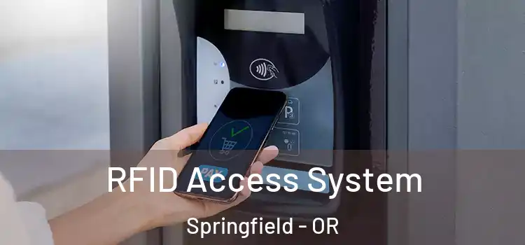 RFID Access System Springfield - OR
